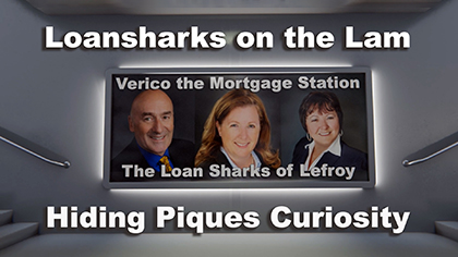 Verico the Mortgage Station, Loansharks on the Lam